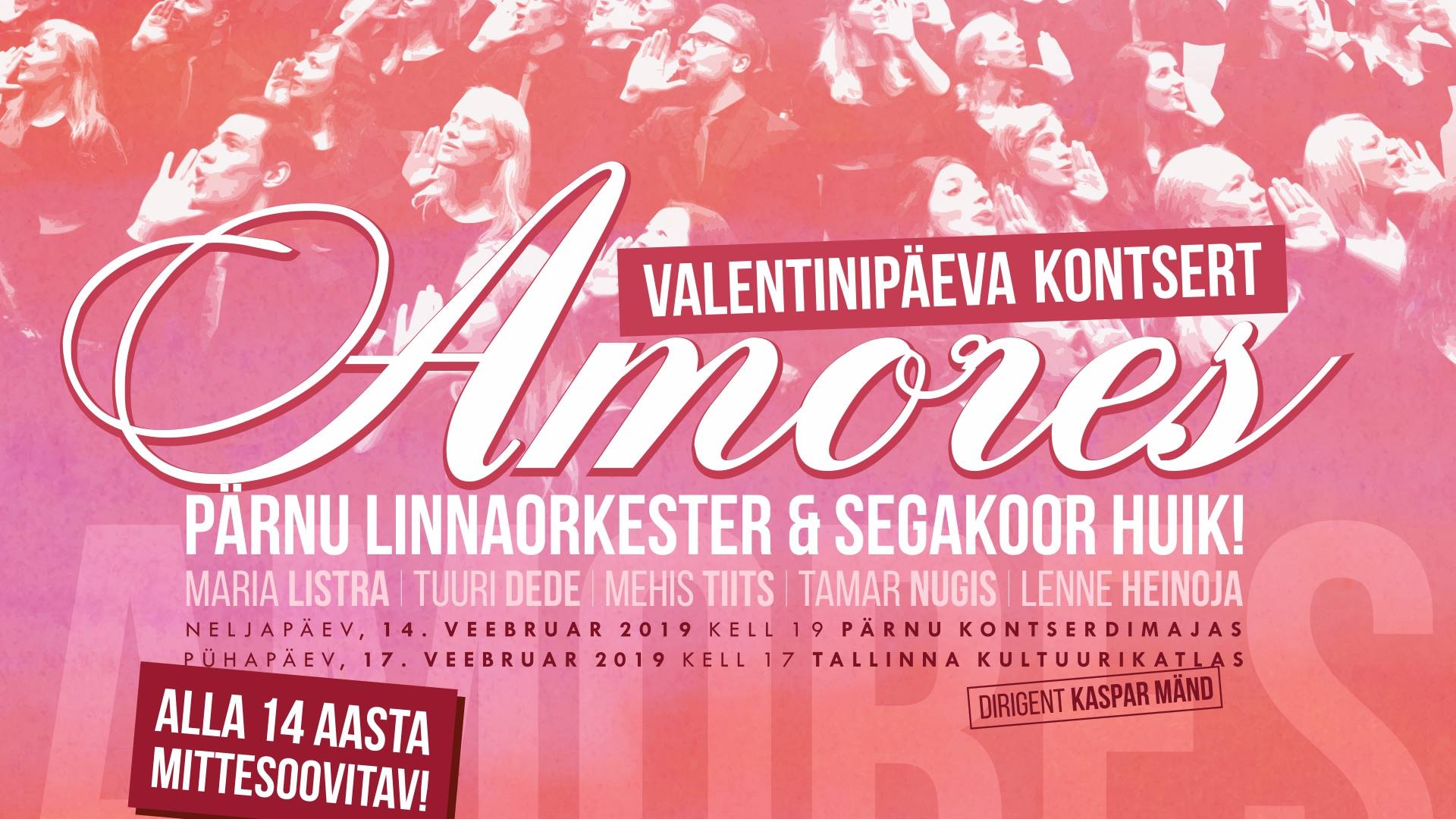 8639VALENTINE’S DAY CONCERT Maria Listra, Tuuri Dede, Mehis Tiits, Tamar Nugis, HUIK! mixed choir & Pärnu City Orchestra