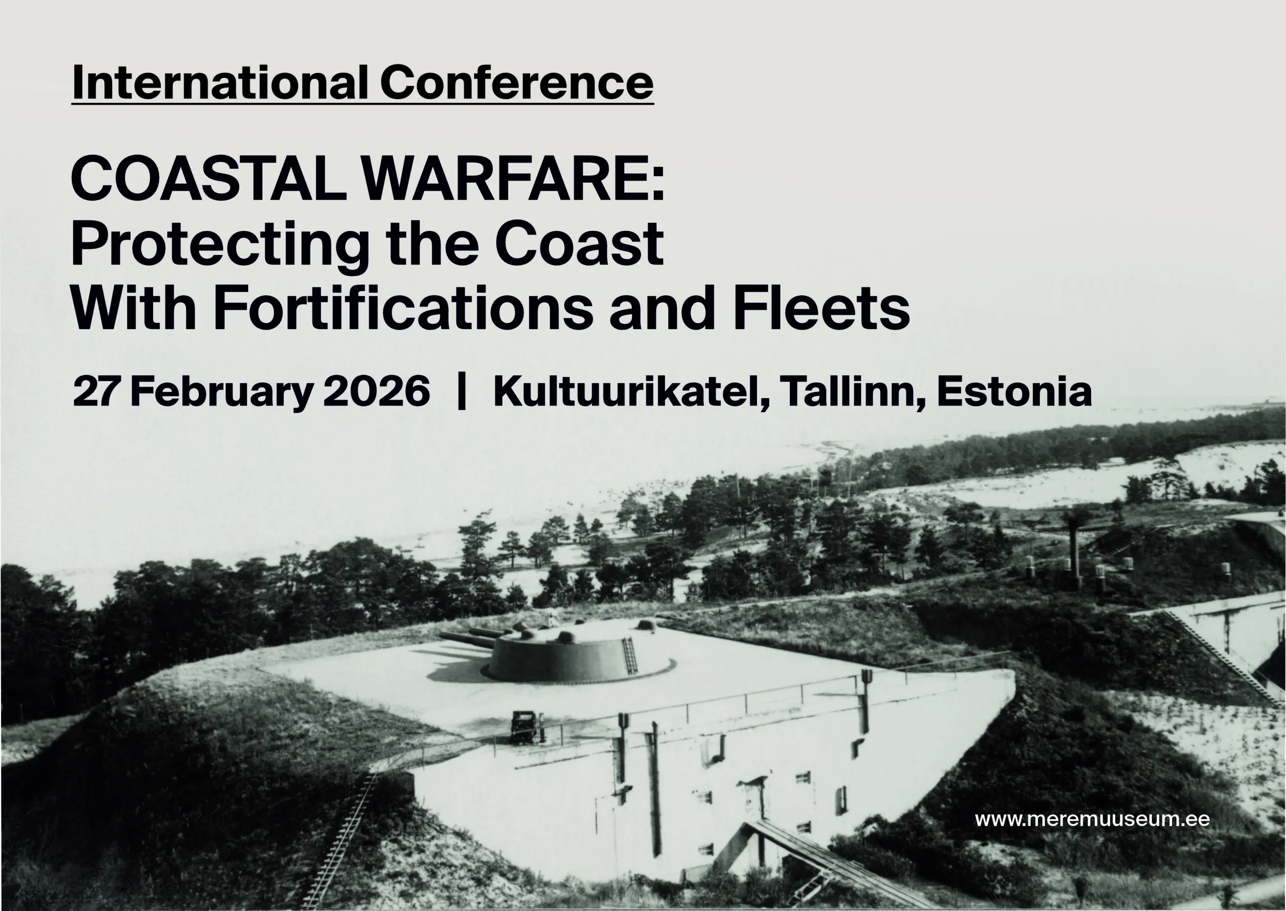 18792Rahvusvaheline konverents „Rannikusõda: ranniku kaitsmine merekindlustuste ja laevastikega“