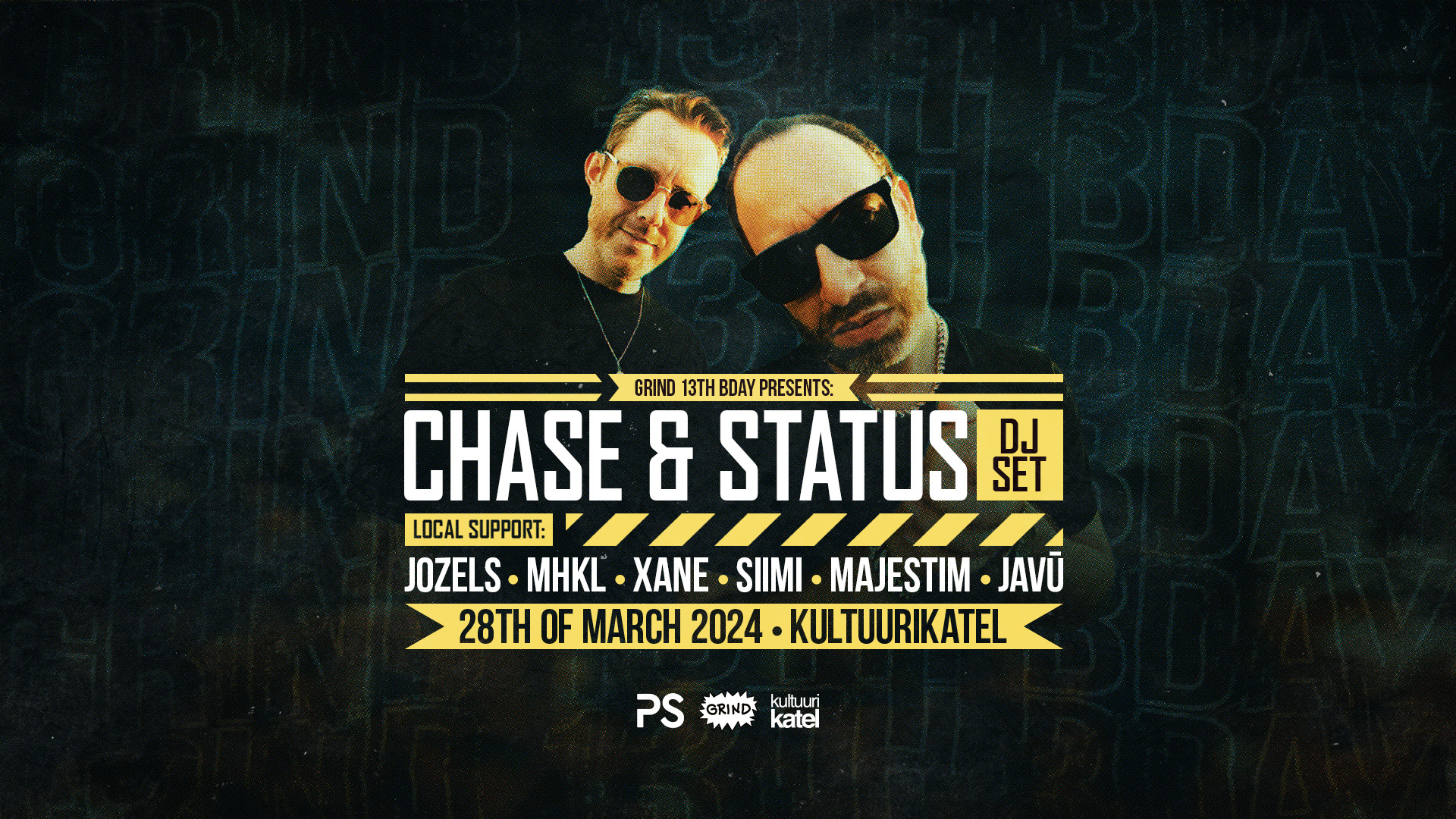 16545GRIND 13th B-DAY:CHASE & STATUS (UK)
