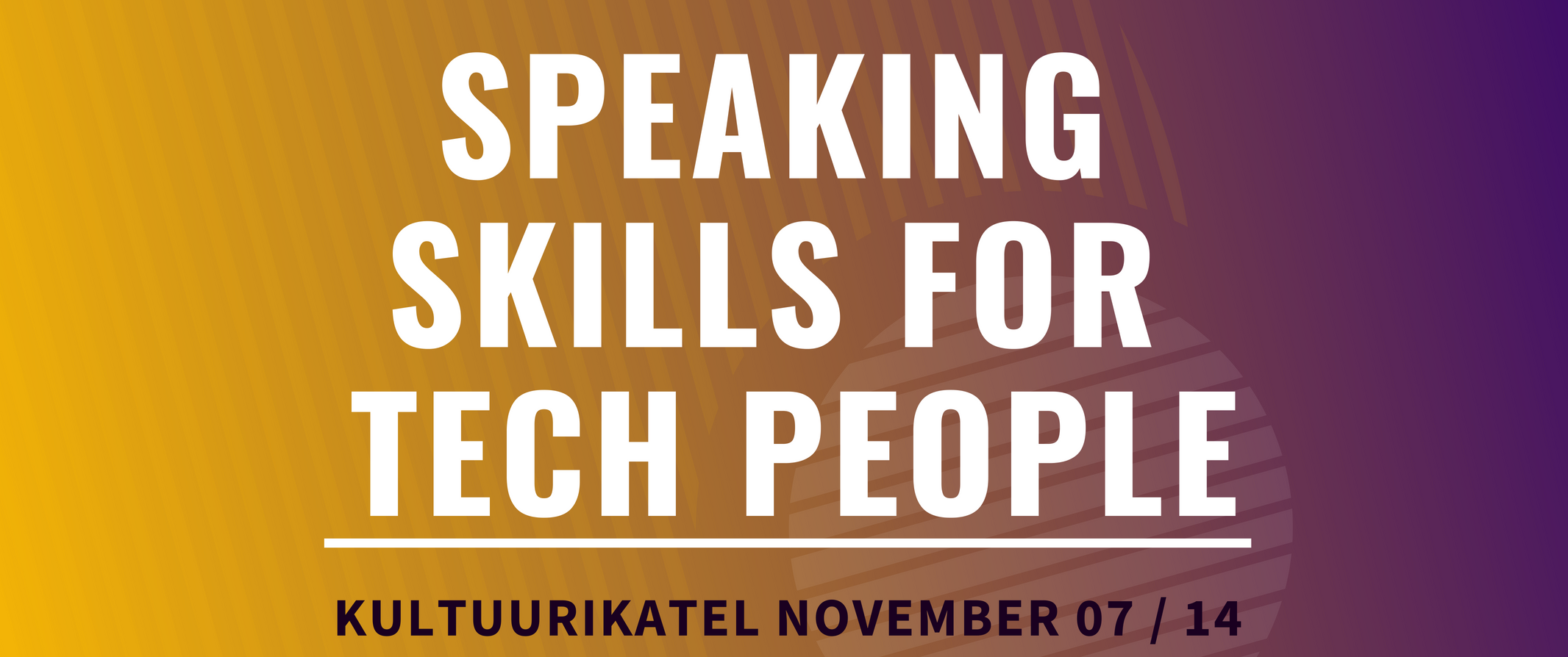 8420Intensive masterclass in public speaking: ‘Speaking Skills for Tech People’